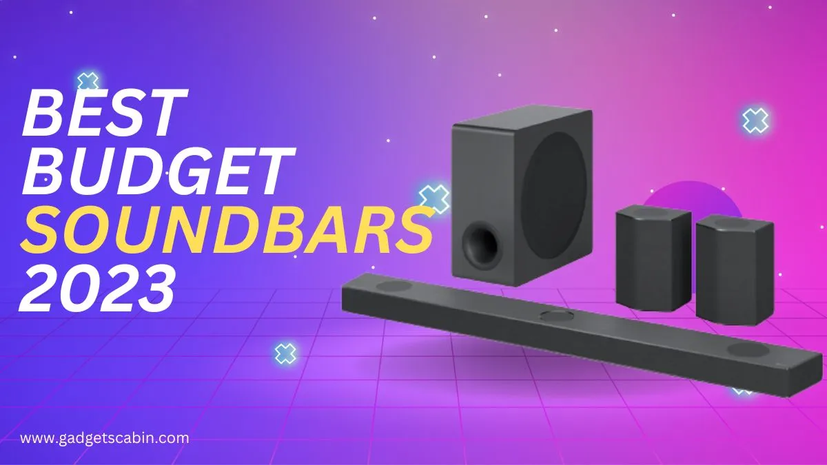 Best Budget Soundbars in 2023